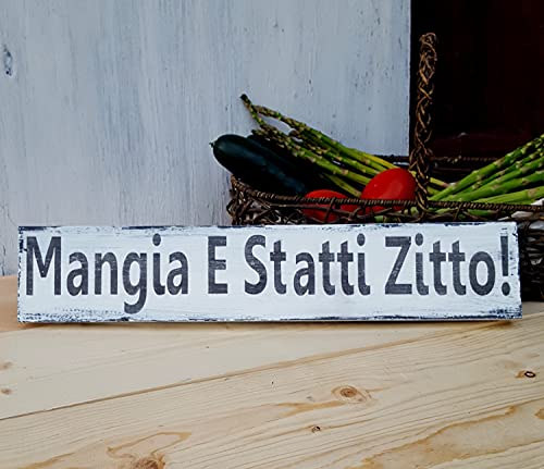 HOUVSSEN Italian Kitchen Sign Shut Up & Eat! - Mangia E Statti Zitto Farmhouse Style Decor Funny Sign Wood Signs with Quotes Wood Sayings Signs 4x16 Inch,Wood
