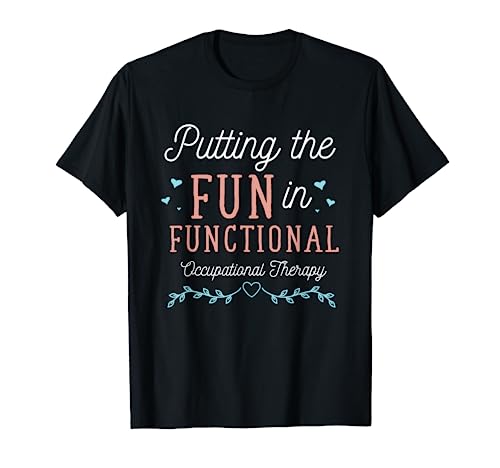 Funny OTA Therapy OT Exercise Occupational Therapy T-Shirt