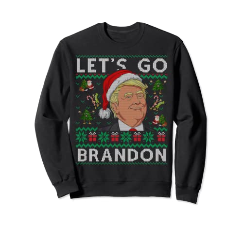 Funny Let's Go Brandon Trump Ugly Christmas Sweater Gifts Sweatshirt