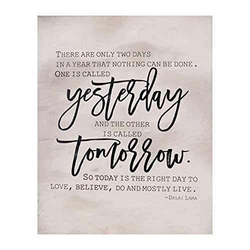 Yesterday & Tomorrow - Inspirational Wall Decor, Vintage Dalai Lama Spiritual Quotes, Modern Motivational Wall Art Print for Home Decor, Office Decor, Living Room Decor, or Zen Decor, Unframed - 8X10