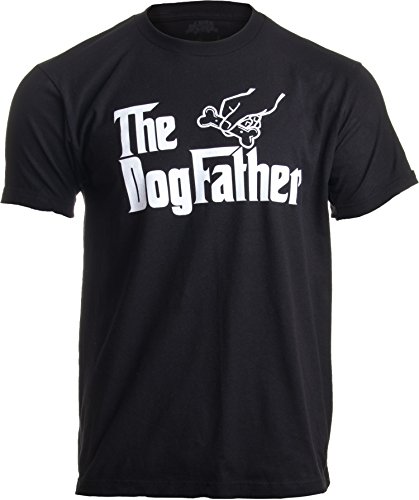 The Dogfather | Funny, Cute Dog Father Dad Owner Pet Doggo Pup Fun Humor T-Shirt-(Adult,XL)