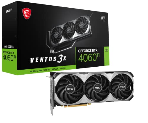 MSI Gaming GeForce RTX 4060 Ti 8GB GDRR6 128-Bit HDMI/DP Nvlink TORX Fan 4.0 Ada Lovelace Architecture Graphics Card (RTX 4060 Ti Ventus 3X 8G OC)