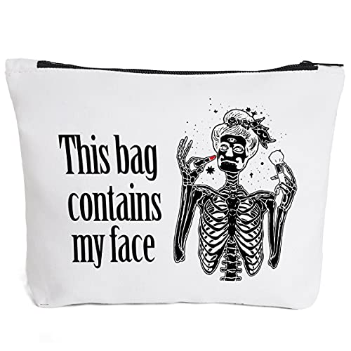 IHopes+ Funny Skeleton Makeup Bag Gift for Women Best Friends Sister | This Bag Contains My Face Makeup Zipper Pouch Bag Cosmetic Travel Accessories Bag Gifts halloween gifts