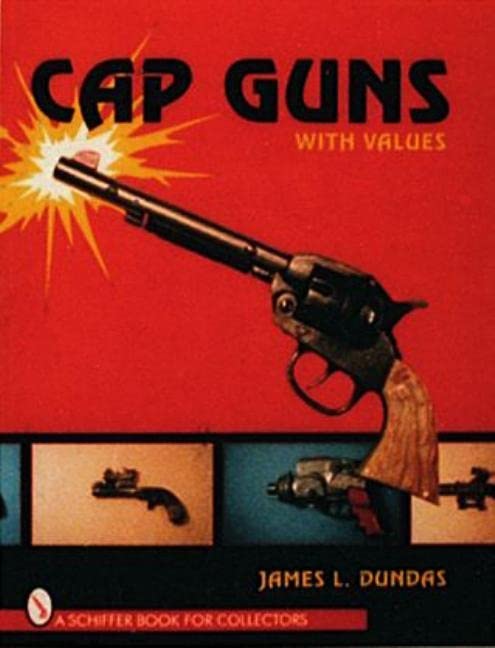 Cap Guns: With Values