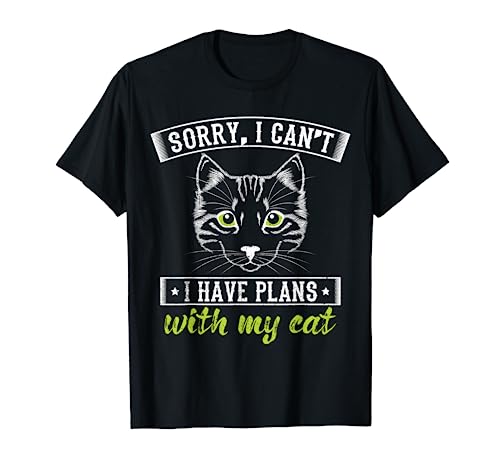 Funny Cats Design I have Plans with my Cat T-Shirt
