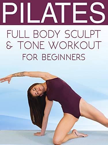 Pilates Full Body Sculpt & Tone Workout for Beginners