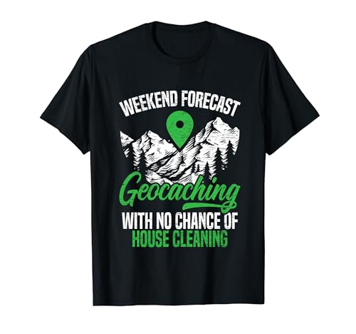 Geocaching Geocacher Cache GPS Tracking Treasure Hunting T-Shirt