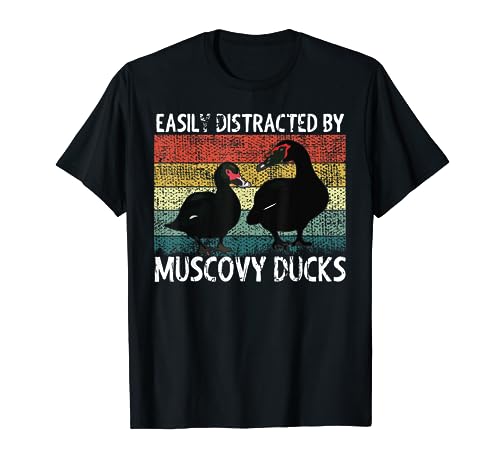 Funny Muscovy Duck Lover Easily Distracted By Muscovy Ducks T-Shirt