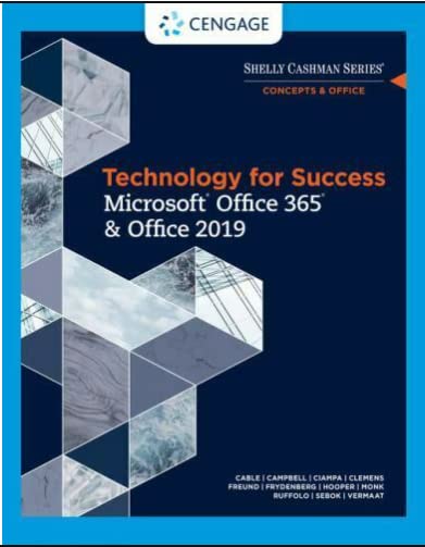 Technology for Success and Shelly Cashman Series MicrosoftOffice 365 & Office 2019 (MindTap Course List)