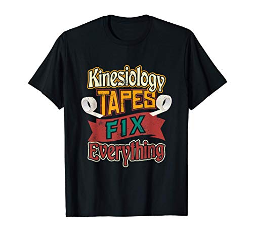 Kinesiology Tape Therapist Therapy Humor T-Shirt