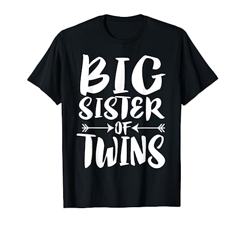 Big Sister Of Twins New Sister Sibling Gift T-Shirt