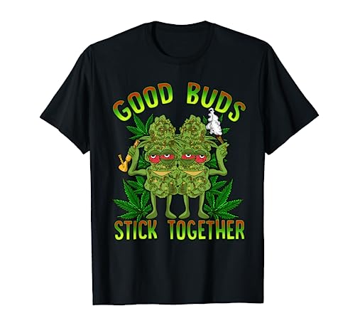 Marijuana Good Buds Stick Together Couples 420 Weed Cannabis T-Shirt