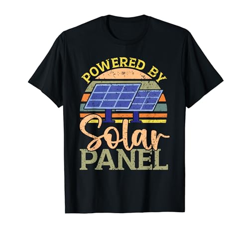 Powered By Solar Panels Solar Energy Renewable Energy T-Shirt