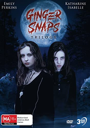 Ginger Snaps / Ginger Snaps 2: Unleashed / Ginger Snaps Back: The Beginning
