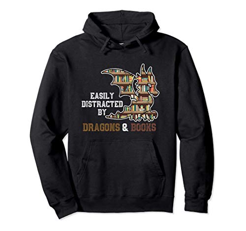 Easily Distracted By Dragons And Books Dragon Pullover Hoodie