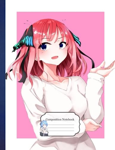 Composition NoteBook: Gotoubun Nakano Nino Itsuki D5 , 8.5x11 Inches - 110 page Diary Subject Planner College Ruled Office, Work For Children Kids Teen Anime Adults Student Teacher Gifts