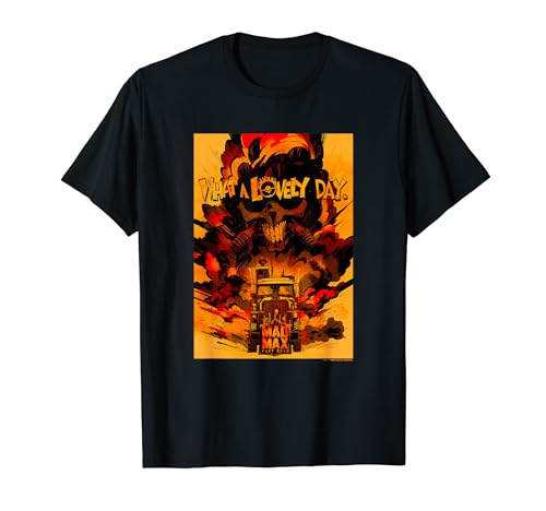 WB100 Mad Max Fury Road What A Lovely Day Dystopian Comic T-Shirt