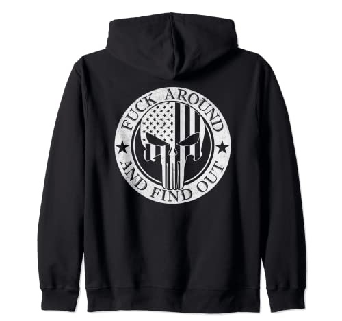 Fuck Around And Find Out Zip Hoodie