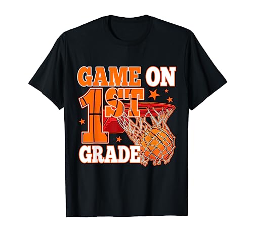 Game On 1st Grade Basketball Back To School First Grade Team T-Shirt