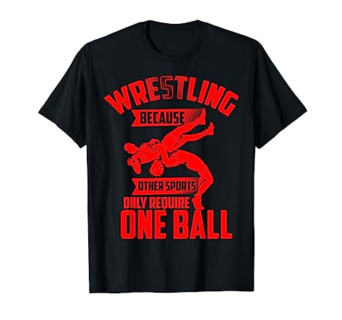 Funny Wrestling One Ball | Cute Love Fighting Wrestler Gift T-Shirt