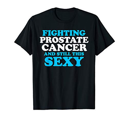 Prostate Cancer Survivor Sexy Warrior DA1 T-Shirt