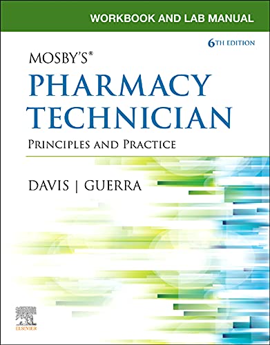 Workbook and Lab Manual for Mosby's Pharmacy Technician E-Book