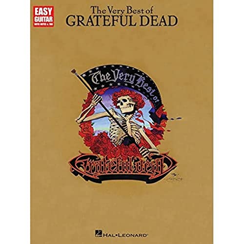 The Very Best Of Grateful Dead - Easy Guitar With Tab (Easy Guitar With Notes and Tabs)