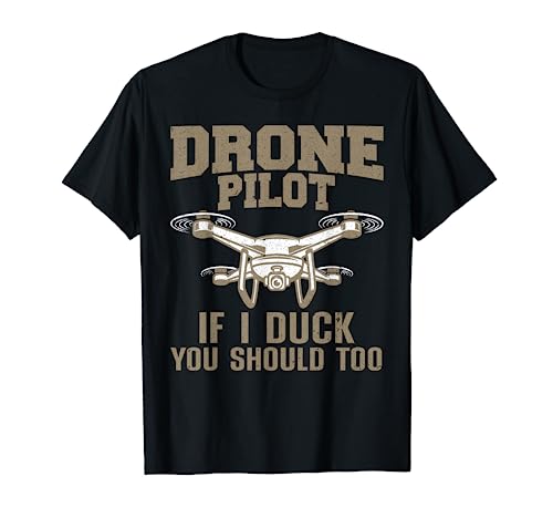 Funny Drone Pilot Design For Men Women Kids Drone Operator T-Shirt