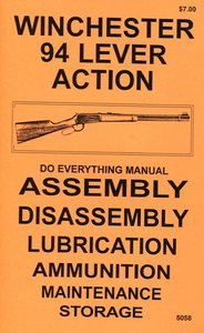 Winchester 94 Lever Action Do Everything Manual