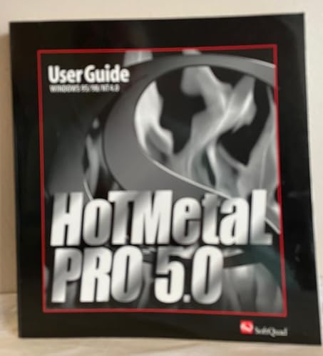SOFTQUAD HOTMETAL PRO 5.0 FOR MICROSOFT WINDOWS: USER GUIDE: WINDOWS 95/98/NT4.0