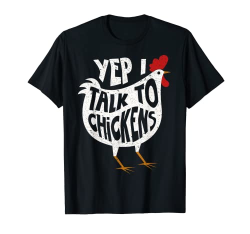 Yep I Talk To Chickens Shirt | Cute Chicken Buffs Tee Gift T-Shirt