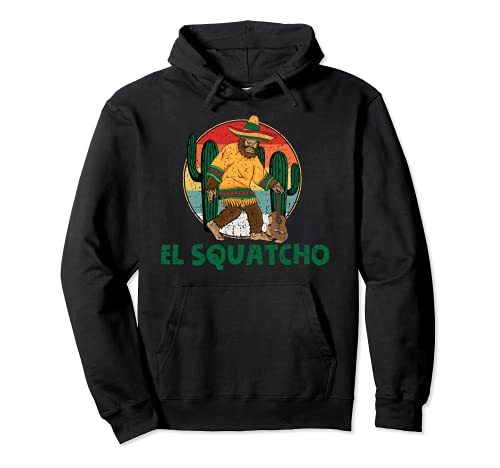 Funny El Squatcho Mexican Hide And Seek Sasquatch Musician Pullover Hoodie