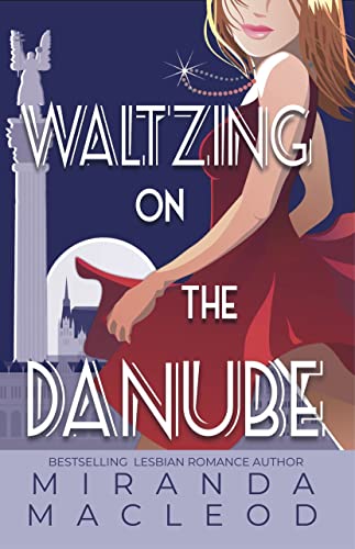 Waltzing on the Danube (Americans Abroad Book 1)