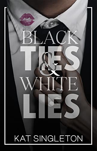 Black Ties and White Lies: A Billionaire Fake Fiance Romance (Black Tie Billionaires)
