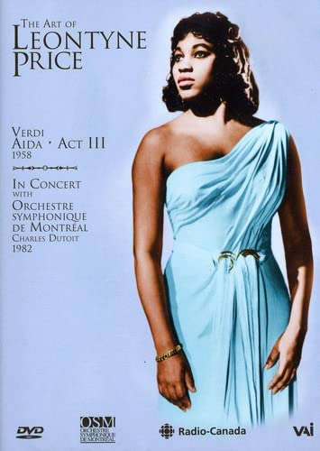 The Art of Leontyne Price / Aida Act III, Bell Telephone Hour Arias, Concert with Charles Dutoit and Montreal Symphony Orchestra