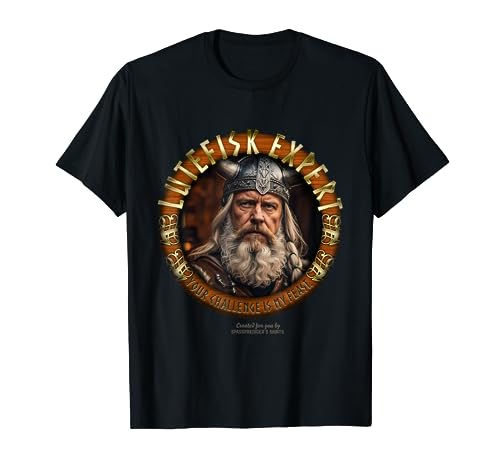 Lutefisk Expert Viking Chieftain Funny Statement on Lutefisk T-Shirt