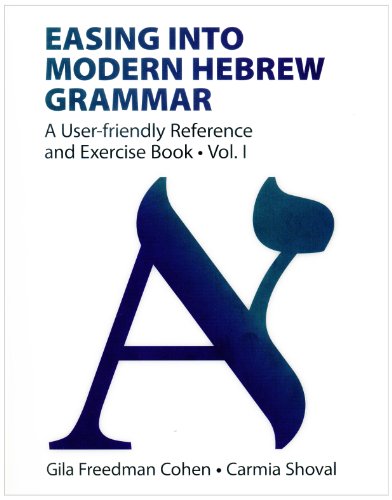 Easing Into Modern Hebrew Grammar 2 Vol set