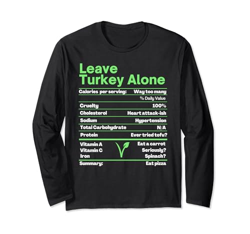 Vegan Thanksgiving Shirt Vegetarian Save a Turkey Long Sleeve T-Shirt