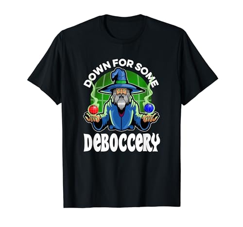 Down For Some Deboccery Bocce Ball Boules Sports Boccie T-Shirt