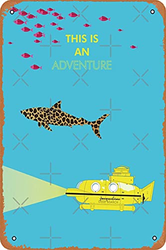 NIUMOWANG Metal Sign - The Life Aquatic with Steve Zissou, wes Anderson Tin Poster 12 X 8 Inches