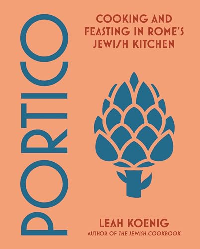 Portico: Cooking and Feasting in Rome's Jewish Kitchen