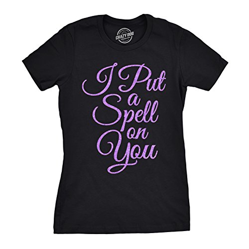 Womens I Put A Spell On You Tshirt Funny Halloween Movie Tee for Ladies Funny Womens Tee for Halloween with Movie Sayings Black L