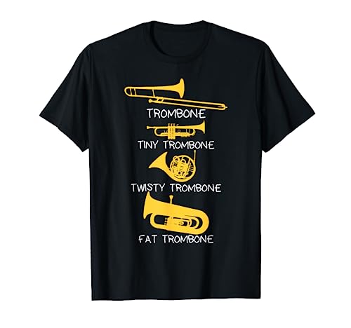 Funny Types of Trombone Player T-Shirt, Marching Jazz Band