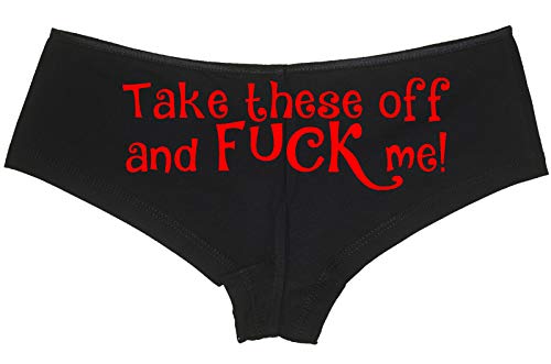 Knaughty Knickers Take These Off and Fuck Me Sexy Slutty Underwear Black Panties