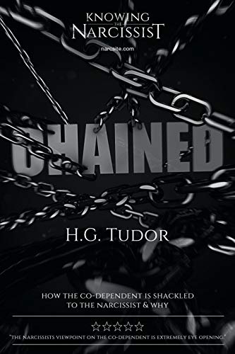 Chained : The Narcissist's Co-Dependent