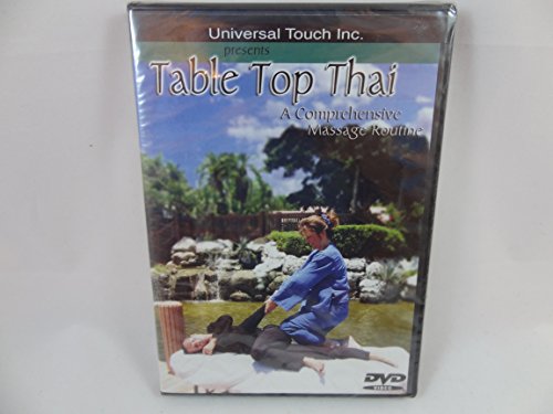 Table Top Thai: A Comprehensive Massage Routine