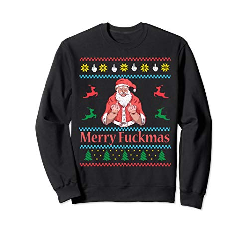 Santa Claus Middle Finger Merry Fuckmas Ugly Christmas Sweatshirt