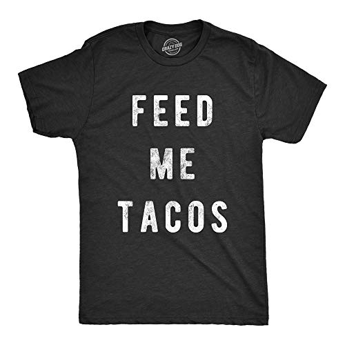 Mens Feed Me Tacos Tshirt Funny Cinceo De Mayo Taco Tuesday Tee Funny Mens Shirts for Mexican Fiesta with Adult Humor Black XL