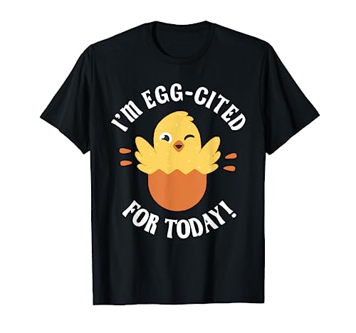 Egg-Cited Hatching Chick Design Funny Easter Chicks T-Shirt