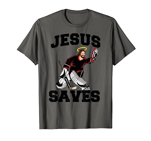 Jesus Saves funny Hockey Goalie Jesus Saves T-Shirt